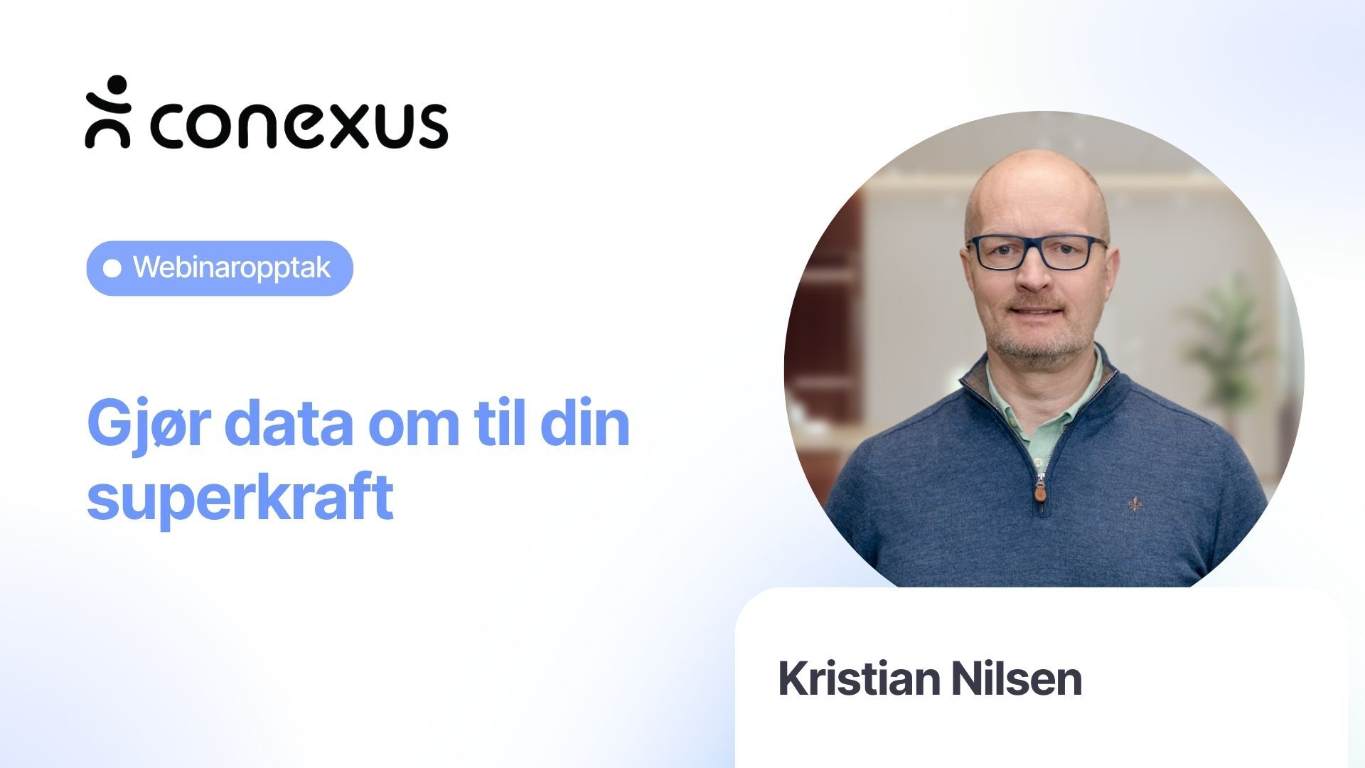 data til din superkaft