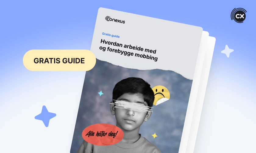 Styrk skolemiljøet med Oppfølging 5 Hvordan forebygge og håndtere mobbing i skolen